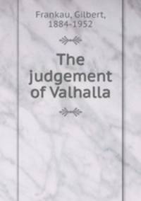 The judgement of Valhalla