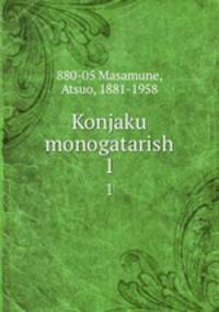 Konjaku monogatarish. 1