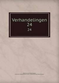 Verhandelingen. 24