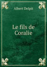 Le fils de Coralie