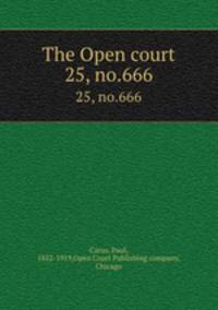 The Open court. 25, no.666