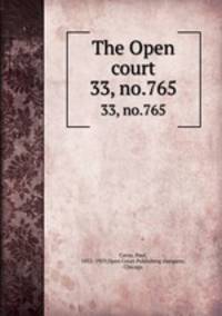 The Open court. 33, no.765