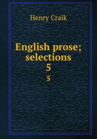 English prose; selections. 5