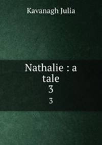 Nathalie : a tale. 3