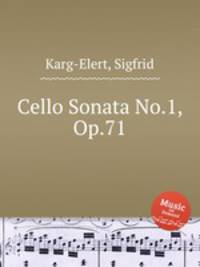 Cello Sonata No.1, Op.71