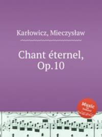 Chant ternel, Op.10