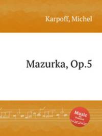 Mazurka, Op.5