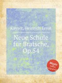 Neue Schule fr Bratsche, Op.54
