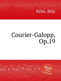 Courier-Galopp, Op.19