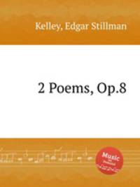 2 Poems, Op.8