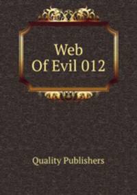 Web Of Evil 012