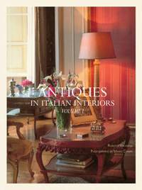 Antiques in Italian Interiors: v. 1