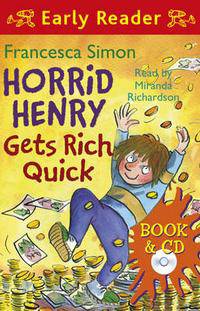 Horrid Henry Gets Rich Quick (+ Audio CD)