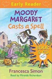 Moody Margaret Casts a Spell (+ Audio CD)