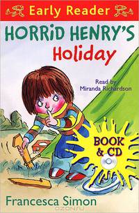 Horrid Henry’s Holiday (Book +D)