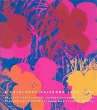 Andy Warhol Prints. A Catalogue Raisonne 1962 - 1987
