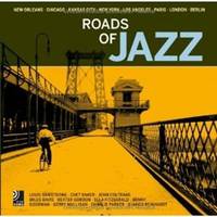 Road Of Jazz. New Orleans, Chicago, Kansas City, New York, Los Angeles, Paris, London, Berlin (+ 6 CD)