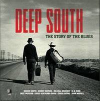 Deep South: The Story Of The Blues + 4 CD (+ CD-ROM)