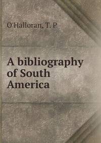 A bibliography of South America