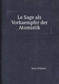 Le Sage als Vorkaempfer der Atomistik