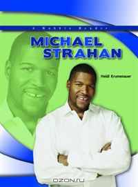 Michael Strahan (Robbie Reader Contemporary Biographies)