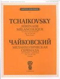 Меланхолическая серенада. Сочинение 26. Клавир