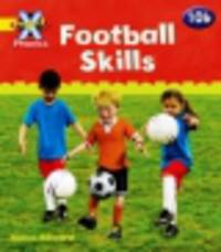 Project X: Phonics: Yellow 10b Football Skills