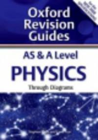 As and a Level Physics Through Diagrams