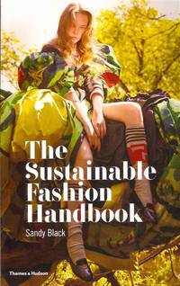 The Sustainable Fashion Handbook