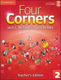Four Corners 2. Teacher's Edition with Assessment Audio CD/CD-ROM