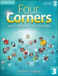 Four Corners 3. Teacher's Edition with Assessment Audio CD/CD-ROM