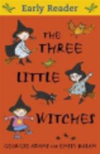 The Three Little Witches (Early Readers)