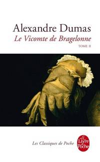 Vicomte de Bragelonne : Tome 2