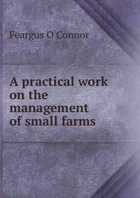 A practical work on the management of small farms