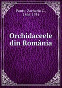 Orchidaceele din Romania