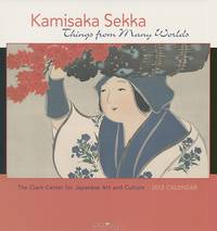 Kamisaka Sekka Many Worlds. Calendar 2013