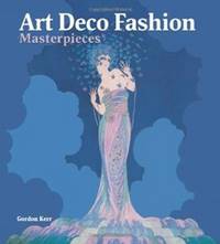 Art Deco Fashion: Masterpieces
