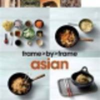 Frame by Frame: Asian: A Visual Step-by-Step Cookbook