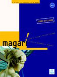 Magari (libro di classe+eserciziario) Pack