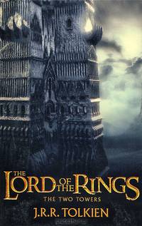 The Two Towers. The Lord of the Rings, Part 2