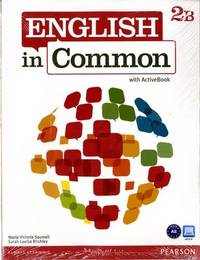 English in Common 2B Split: Student Book with ActiveBook and Workbook and MyEnglishLab (+ CD-ROM)
