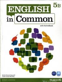 English in Common 5B Split: Student Book with ActiveBook and Workbook and MyEnglishLab (+ CD-ROM)