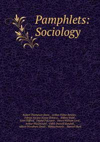 Pamphlets: Sociology.