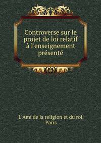 Controverse sur le projet de loi relatif ? l'enseignement pr?sent?