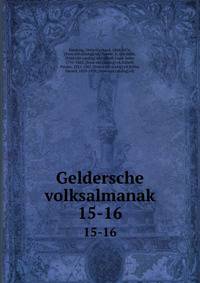 Geldersche volksalmanak. 15-16