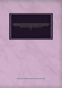 Investigation of concentration of economic power. Hearings before the Temporary National Economic Committee, Congress of the United States, Seventy-fifth Congress, third Session -Seventy-sixth Congress, third Session pursuant to Public Resolution no. 11