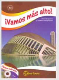 Vamos mas alto. Libro del alumno y cuaderno de ejercicios