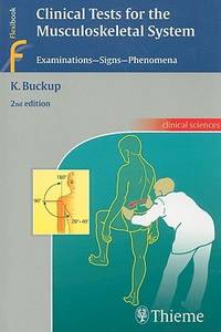 Clinical Tests for the Musculoskeletal System
