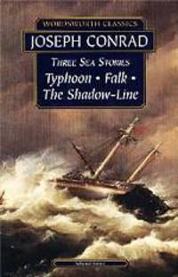 Three Sea Stories. Typhoon. Falk. The Shadow - Line
