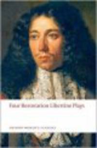OWC 4 RESTORATION LIBERTINE PLAYS